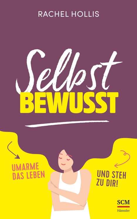 Rachel Hollis: Hollis: Selbstbewusst, Buch