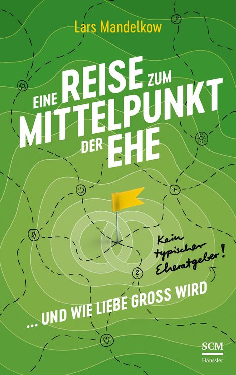 Lars Mandelkow: Eine Reise zum Mittelpunkt der Ehe, Buch