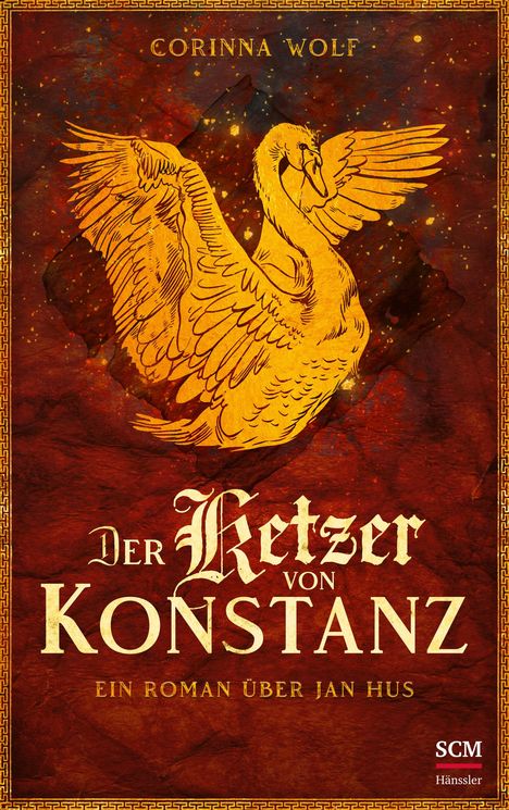 Corinna Wolf: Der Ketzer von Konstanz, Buch