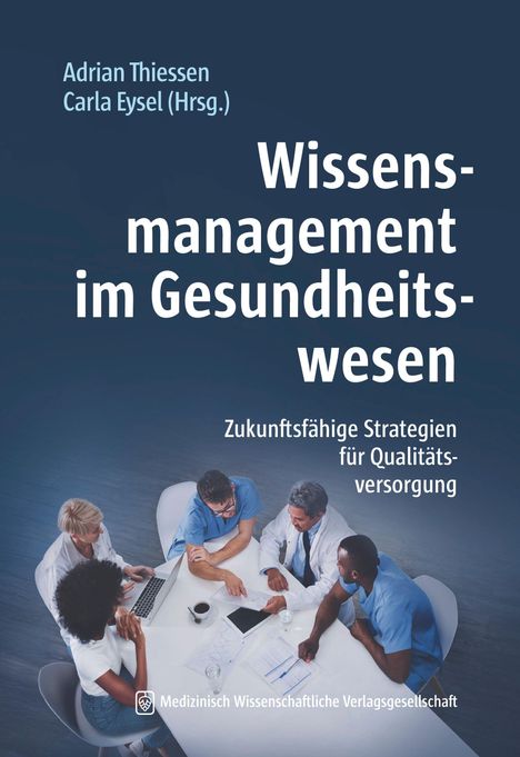 “Wissensmanagement im Gesundheitswesen: Zukunftsfähige Strategien für Qualitätsversorgung.” Darunter diskutieren 5 Personen.