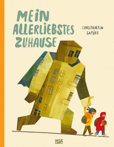 Constantin Satüpo: Mein allerliebstes Zuhause, Buch