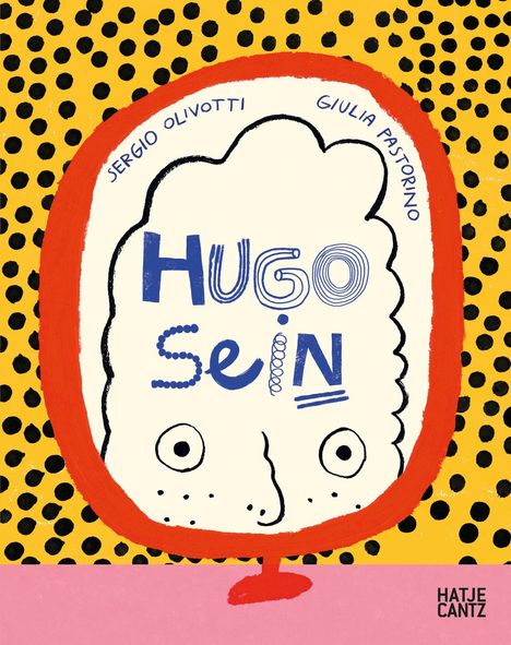 „Hugo Sein“ steht in blauen Versalien, umgeben von gelbem Punktmuster und einem roten Rahmen.