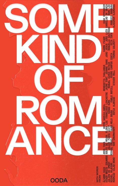 "Some Kind of Romance" steht groß in Weiß auf rotem Hintergrund. Unten mittig steht klein "OODA". Links unten weitere Namen.