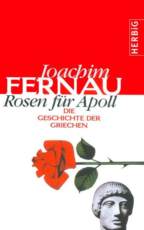 Joachim Fernau: Fernau, J: Rosen f. Apoll, Buch