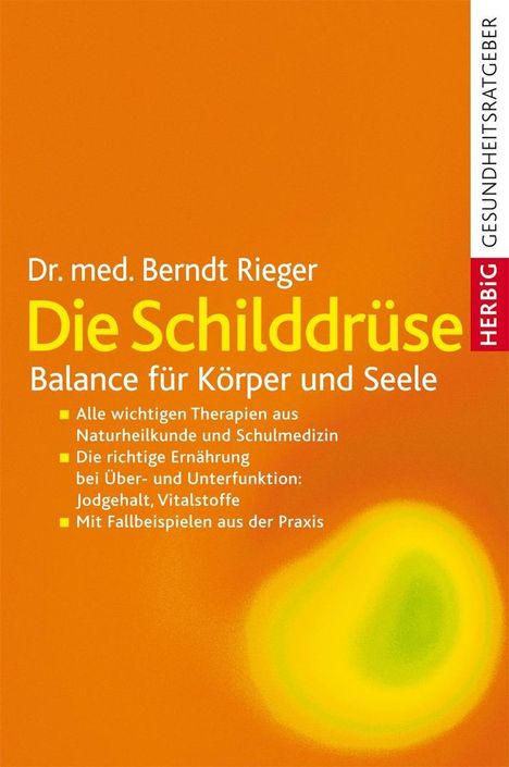 Berndt Rieger: Die Schilddrüse, Buch