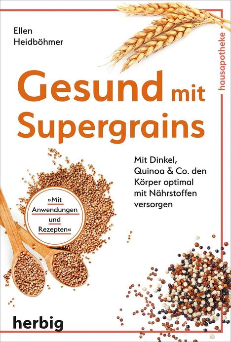 Ellen Heidböhmer: Heidböhmer, E: Gesund mit Supergrains, Buch