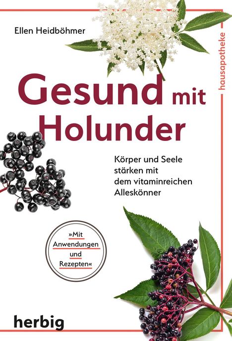 Ellen Heidböhmer: Gesund mit Holunder, Buch