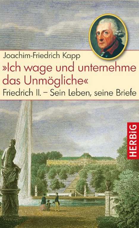Joachim-Friedrich Kapp: Kapp, J: "Ich wage und unternehme das Unmögliche", Buch
