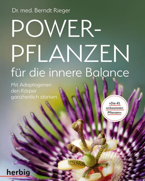 Berndt Rieger: Rieger, B: Powerpflanzen für die innere Balance, Buch