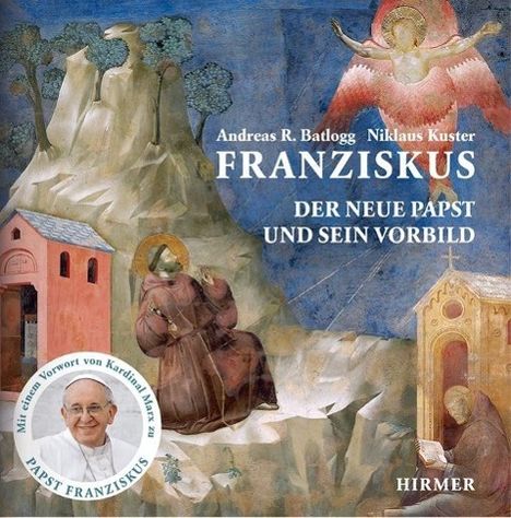 Andreas R. Batlogg: Franziskus, Buch
