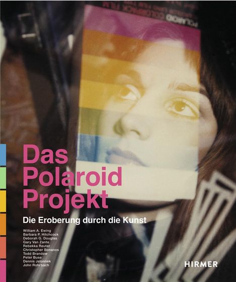 William A. Ewing: Das Polaroid-Projekt, Buch