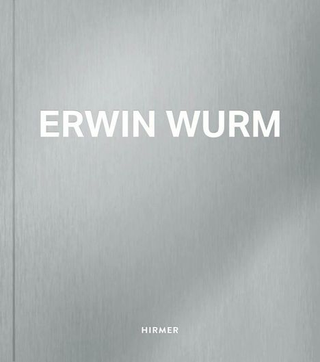 Erwin Wurm, Buch