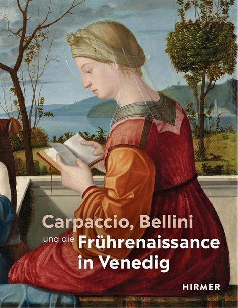 Carpaccio, Bellini und die Frührenaissance in Venedig, Buch