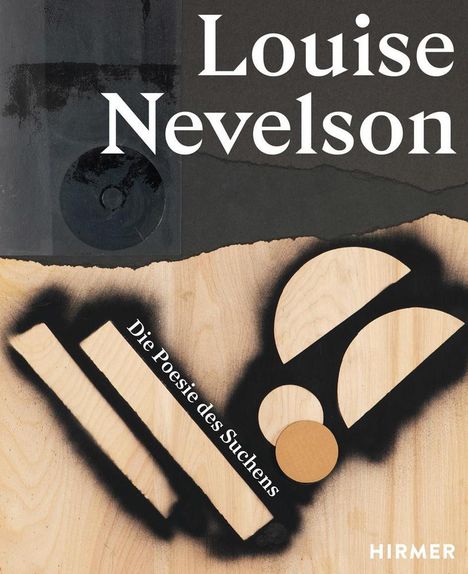 Louise Nevelson - Die Poesie des Suchens, Buch