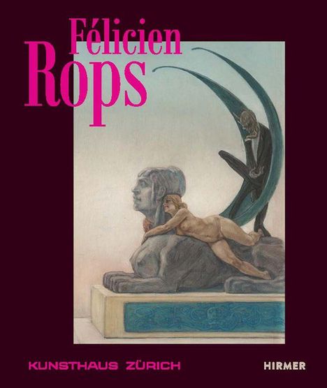 Texte: "Félicien Rops", "KUNSTHAUS ZÜRICH". Illustration eines großen, bizarren Wesens über einer Stadt.