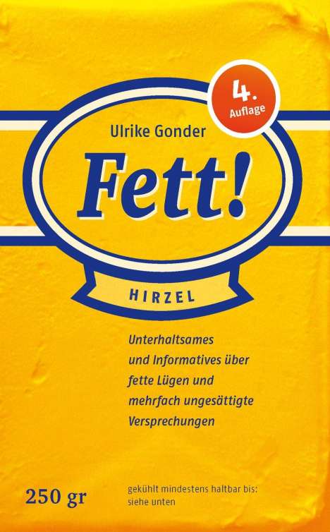 Ulrike Gonder: Fett!, Buch