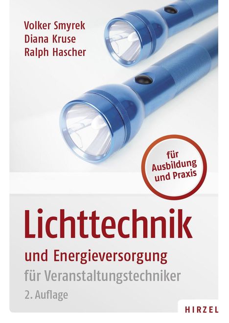 Volker Smyrek: Lichttechnik und Energieversorgung, Buch
