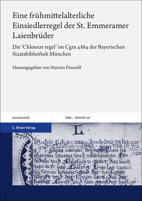 Eine frühmittelalterliche Einsiedlerregel der St. Emmeramer Laienbrüder, Buch