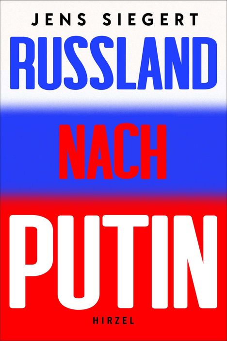 Jens Siegert: Russland nach Putin, Buch