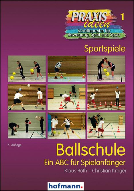 Klaus Roth: Ballschule, Buch