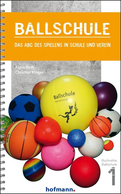 Klaus Roth: Ballschule, Buch