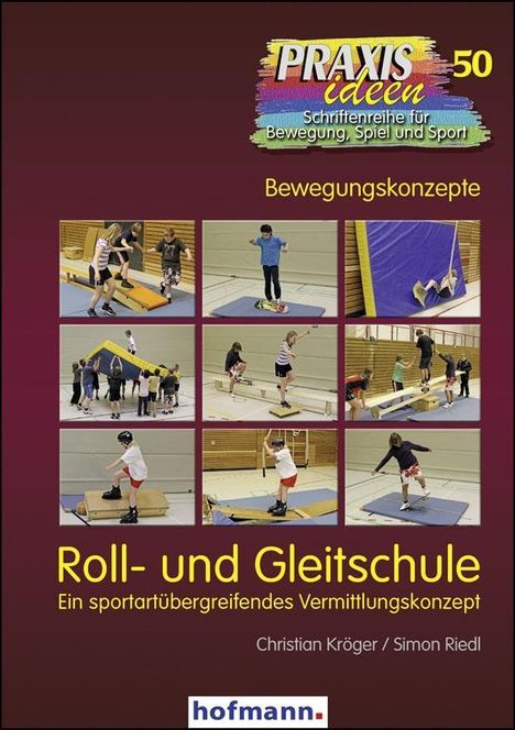 Christian Kröger: Kröger, C: Roll- und Gleitschule, Buch