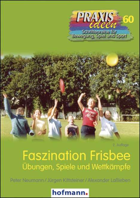 Peter Neumann: Faszination Frisbee, Buch