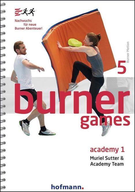 Muriel Sutter: Burner Games Academy 1, Buch