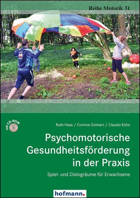 Ruth Haas: Psychomotorische Gesundheitsförderung in der Praxis, Buch