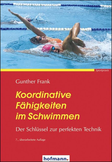 Gunther Frank: Koordinative Fähigkeiten im Schwimmen, Buch