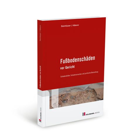 Wolfram Steinhäuser: Fußbodenschäden vor Gericht, Buch