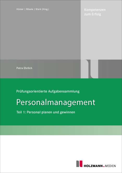 Petra Ehrlich: Prüfungsorientierte Aufgabensammlung Personalmanagement Teil 1:, Buch
