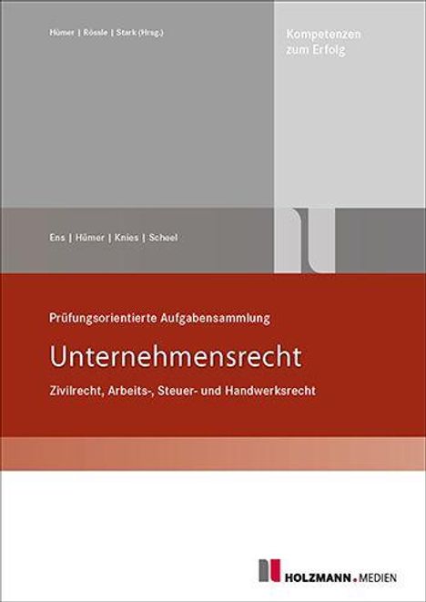 "Unternehmensrecht: Zivilrecht, Arbeits-, Steuer- und Handwerksrecht. Grauer und roter Bereich; Logo von HOLZMANN MEDIEN."
