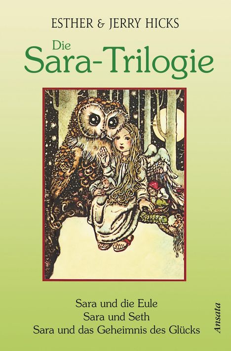 Esther Hicks: Hicks, E: Sara-Trilogie. 3 Bücher in einem Band, Buch