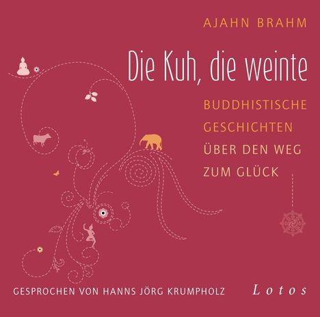 Ajahn Brahm: Die Kuh, die weinte, CD