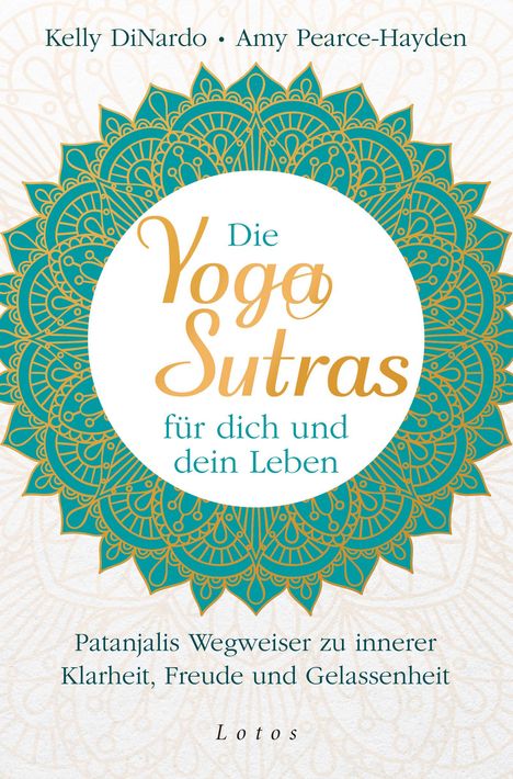 Kelly Dinardo: Die Yoga-Sutras für dich und dein Leben, Buch