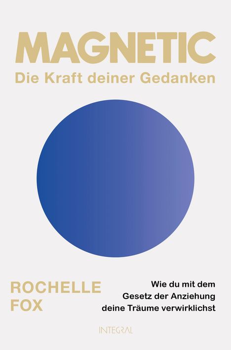 Rochelle Fox: Magnetic - Die Kraft deiner Gedanken, Buch