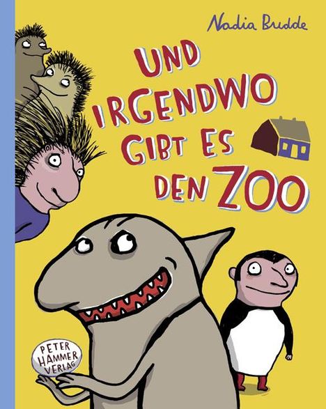 Nadia Budde: Und irgendwo gibt es den Zoo, Buch