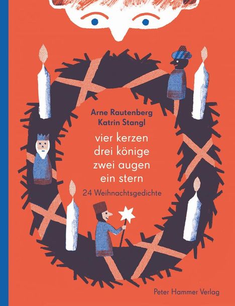 Arne Rautenberg: Vier Kerzen, drei Könige, zwei Augen, ein Stern, Buch