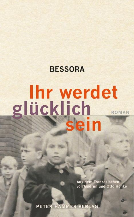 Bessora: Ihr werdet glücklich sein, Buch