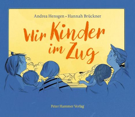Andrea Hensgen: Wir Kinder im Zug, Buch