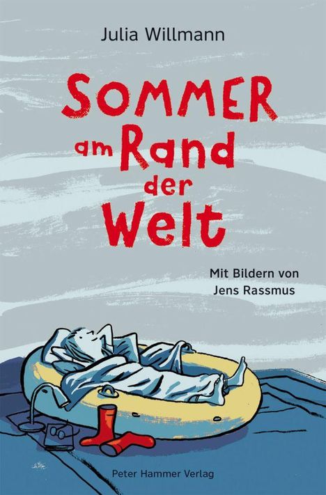 Titel: "Sommer am Rand der Welt", Julia Willmann. Illustration: Kind auf Luftmatratze, roter Stiefel daneben.