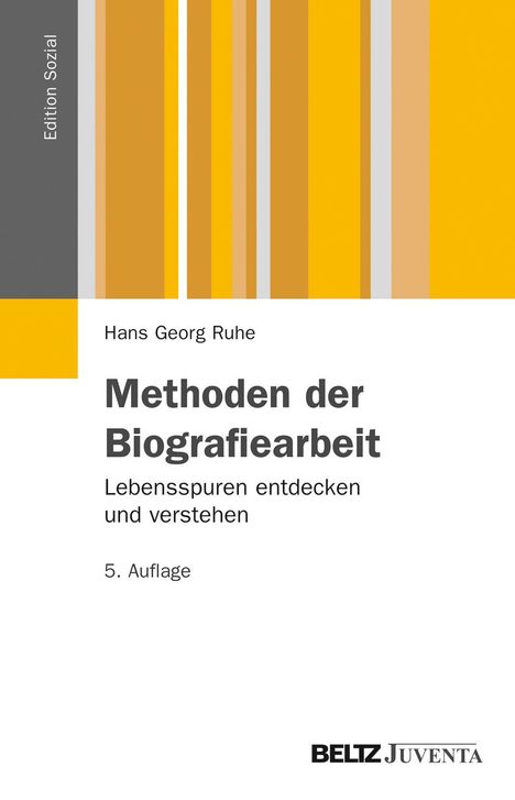 Hans Georg Ruhe: Methoden der Biografiearbeit, Buch
