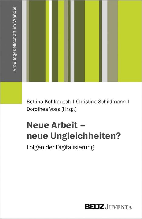 Neue Arbeit - neue Ungleichheiten?, Buch