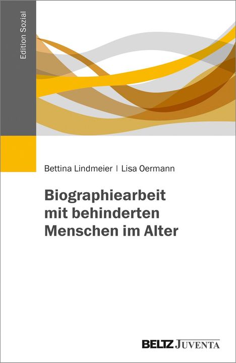 Bettina Lindmeier: Biographiearbeit mit behinderten Menschen im Alter, Buch