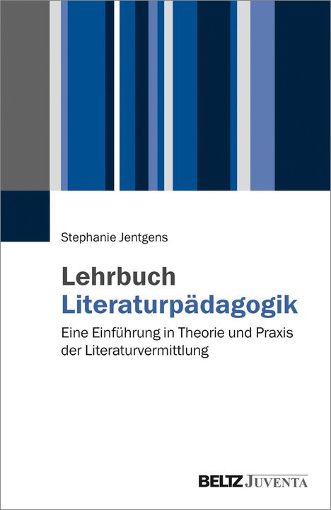 Stephanie Jentgens: Lehrbuch Literaturpädagogik, Buch