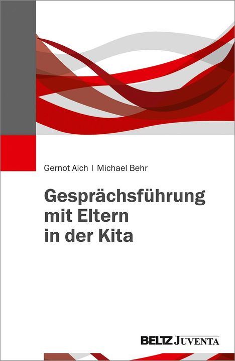 Gernot Aich: Gesprächsführung mit Eltern in der Kita, Buch