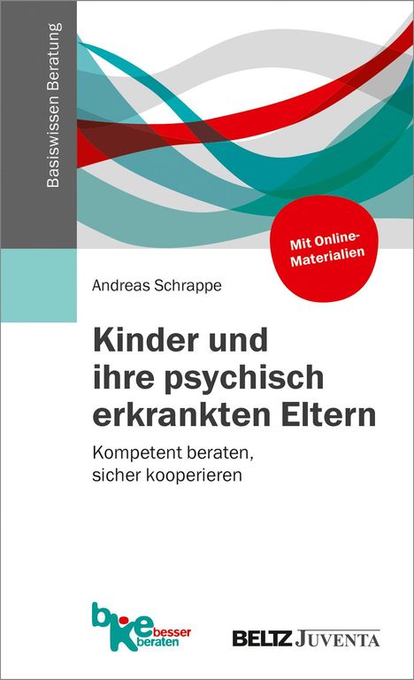 Andreas Schrappe: Kinder und ihre psychisch erkrankten Eltern, Buch