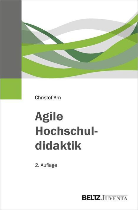 Christof Arn: Agile Hochschuldidaktik, Buch