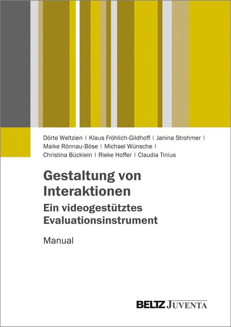 Dörte Weltzien: Weltzien, D: Gestaltung von Interaktionen - Ein videogestütz, Buch